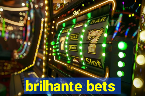 brilhante bets